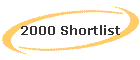 2000 Shortlist