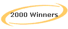 2000 Winners